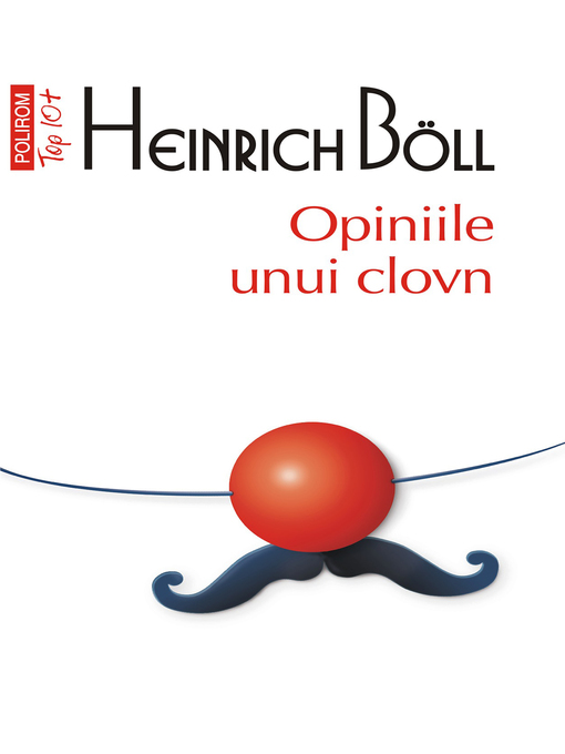 Title details for Opiniile unui clovn by Heinrich Böll - Available